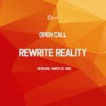 Rewrite Reality (Online Exhibition) – Call For Artists