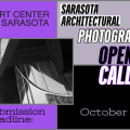 Sarasota Architectural Photo Show (Sarasota, FL) – Call For Artists