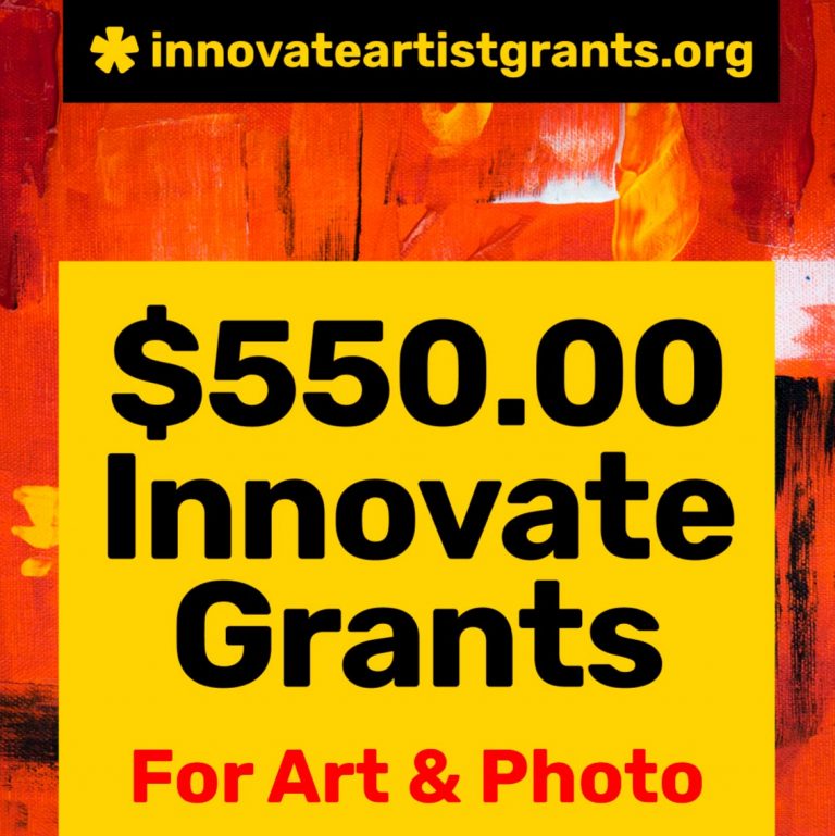 Innovate Grant Winter 2022 Cycle ($550 Awards) – Call for Artists