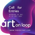 Art On Loop Exhibition (Berlin, Germany) – Call For Artists
