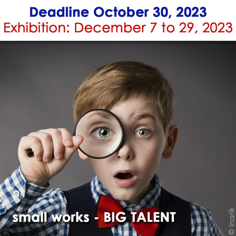 Small Works – Big Talent (Art Exhibition) – Call For Artists