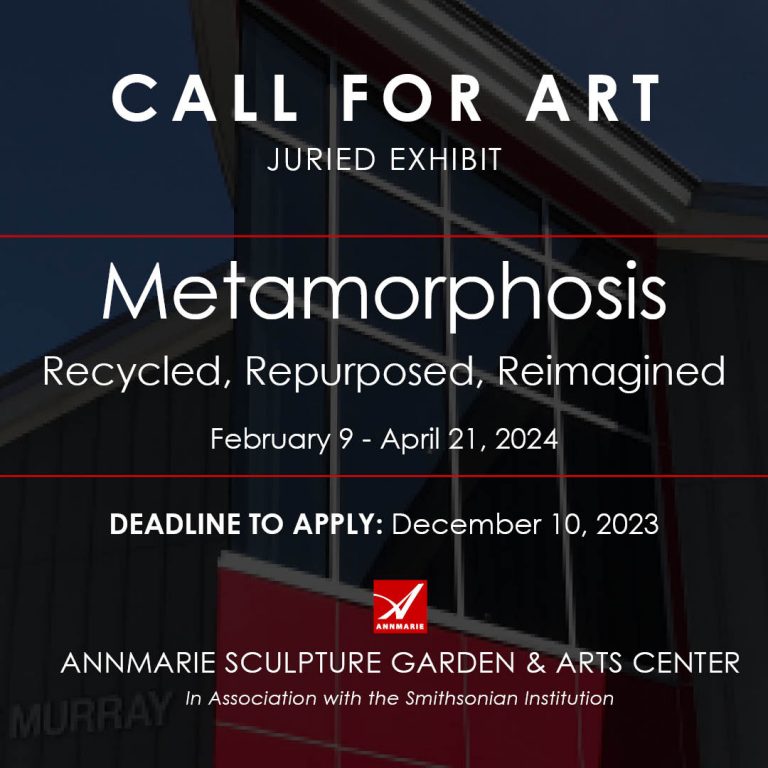 Metamorphosis: Recycled, Repurposed, Reimagined (Solomons, MD) – Call For Artists