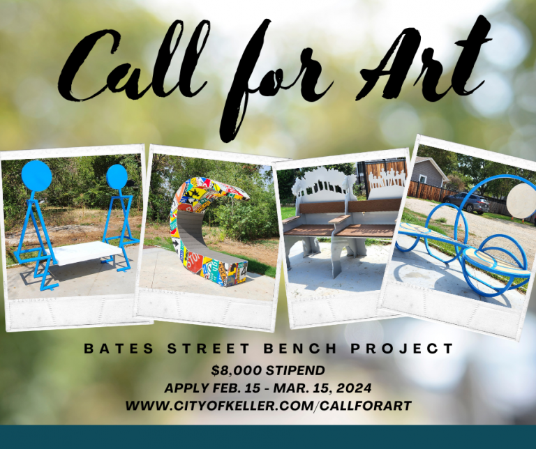 Bates Street Public Art Bench Project (Keller, TX) – Call For Artists