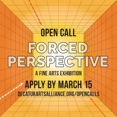 Forced Perspective Fine Arts Exhibition (Decatur, GA) – Call For Artists