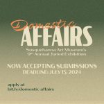 Domestic Affairs: Juried Art Exhibition (Harrisburg, PA) – Call For Artists